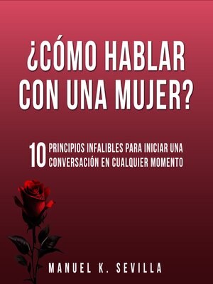 cover image of ¿Cómo Hablar Con Una Mujer?